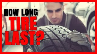 How Long Do Tires Last on a Car Best Time to Change Car Tire [upl. by Hajidahk]