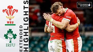 Wales v Ireland  EXTENDED Highlights  Wales Hit Back in Second Half  2021 Guinness Six Nations [upl. by Flam963]