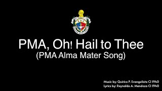 PMA Oh Hail to Thee Alma Mater Song [upl. by Eloc]