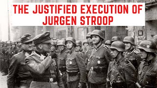 The JUSTIFIED Execution Of Jürgen Stroop  The Butcher Of Warsaw [upl. by Suicul]