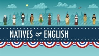 The Natives and the English  Crash Course US History 3 [upl. by Hunger]