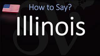 How to Pronounce Illinois  US State Name Pronunciation [upl. by Suivat]