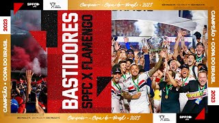 CAMPEÃO DA COPA DO BRASIL BASTIDORES DA CONQUISTA  SPFC PLAY [upl. by Arlo]