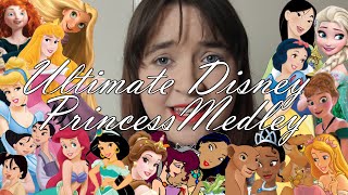 The Ultimate Disney Princess Medley 20 Princesses 18 Songs  Charlotte Mednick [upl. by Aleris]