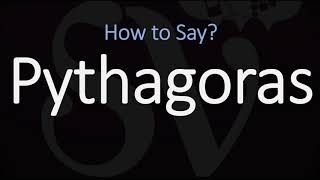 How to Pronounce Pythagoras CORRECTLY [upl. by Cimbura]