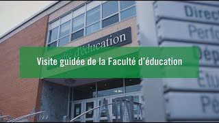 Visite guidée de la Faculté déducation de lUniversité de Sherbrooke [upl. by Eelyrehc]