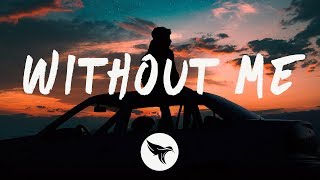 Halsey  Without Me Lyrics Illenium Remix [upl. by Wehhtam]