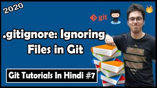 gitignore Ignoring Files in Git  Git Tutorials 7 [upl. by Trust218]