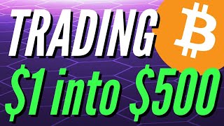 BITCOIN DAY TRADING 1 INTO 500 CHALLENGE [upl. by Fair]