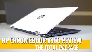 HP Chromebook x360 Review The Total Package [upl. by Anuat]