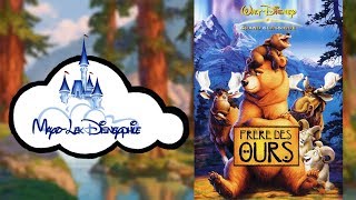 Disneyphile  90  Frère des Ours [upl. by Alhak]