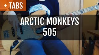 Arctic Monkeys  505 Bass Cover with TABS [upl. by Htiaf]