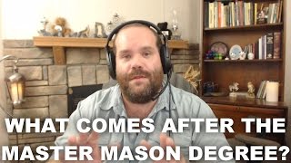 QampA What Comes After the Master Mason Degree [upl. by Deehsar420]