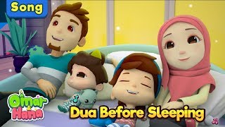 Omar amp Hana  Dua Before Sleeping  Islamic Songs for Kids  Nasheed [upl. by Tnomel]