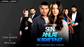 Sen Anlat Karadeniz  Özgürüm  Dizi Müziği [upl. by Nudnarb]