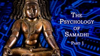 Psychology of Samadhi – Based on Patanjalis Yoga Sutras amp 45 Years Personal Practice [upl. by Theodora]