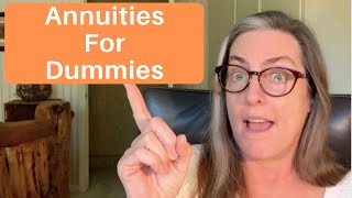 Annuities for Dummies [upl. by Naillil]