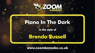 Brenda Russell  Piano In The Dark  Karaoke Version from Zoom Karaoke [upl. by Apple220]