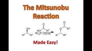 The Mitsunobu Reaction Made Easy CH204  Organic Chemistry 2 Boston University [upl. by Adnael]