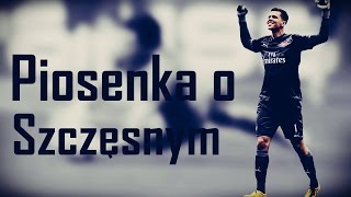 Piosenka  Szczęsny  Bramkarz Kompletnyquot [upl. by Aicat]