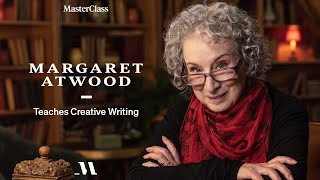 Margaret Atwood Teaches Creative Writing  Official Trailer  MasterClass [upl. by Llenyt]