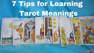 7 Tarot Tips for Learning Tarot Card Meanings [upl. by Trovillion]