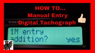 Manual Entry  Digital Tachograph Manual Entry How To Use [upl. by Samau468]