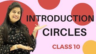 Circles  Introduction  Chapter 10  Class 10 Maths  NCERT [upl. by Anders752]