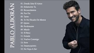 P A B L O A L B O R A N Greatest Hits Full Cover 2021  Best Songs Of Alborán Playlist [upl. by Nnaaras382]