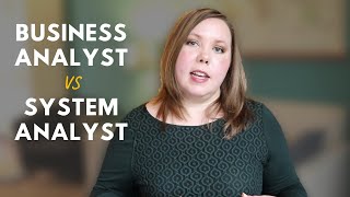 Business Analyst vs System Analyst [upl. by Naji641]