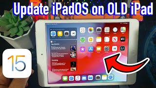 How to Update Old iPad to iOS 14 15  Install iPadOS 15 on Unsupported iPad [upl. by Mij]