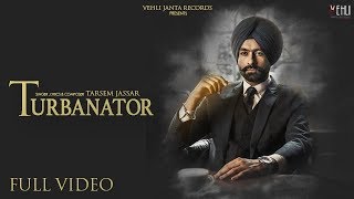 Turbanator  Tarsem Jassar Official Video Sukhe  Punjabi Songs 2018  Vehli Janta Records [upl. by Avery667]