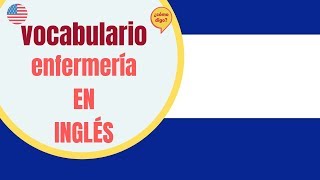 Vocabulario para Enfermería en Inglés [upl. by Sucramrej]