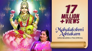 Mahalakshmi Ashtakam  Anuradha Paudwal  Prosperity Stotra  Shailesh Dani  Latest Song 2019 [upl. by Nnad]