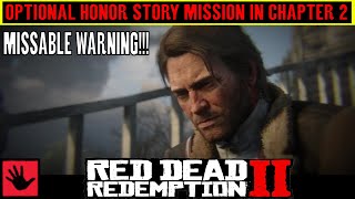 Red Dead Redemption 2 ALL OPTIONAL HONOR Story Missions in CHAPTER 2  MISSABLE WARNING [upl. by Atteynod719]