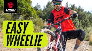 Wheelies Made Easy  How To Wheelie On A Mountain Bike [upl. by Vance]