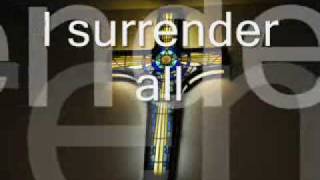 Praise and Worship Songs with Lyrics I Surrender All [upl. by Lamek939]