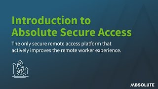 Intro to Absolute Secure Access [upl. by Diad]