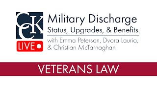 Military Discharge Status Upgrades and VA Benefits [upl. by Adnoek784]