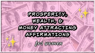 ✨Prosperity Wealth amp Money Attracting Affirmations  Positive Guided Meditation  432Hz [upl. by Jarlathus]