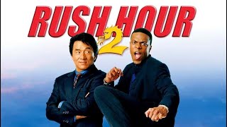 Rush Hour 2  Movie Review [upl. by Macnair]