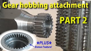 Gear Hobbing Attachment milling machine Part 2 [upl. by Akiraa]