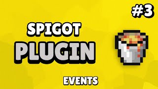 Spigot Custom Plugin Tutorial  Events 3 [upl. by Lindblad]