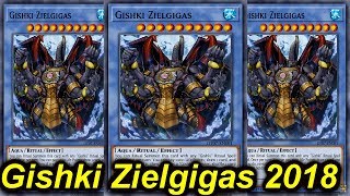 【YGOPRO】GISHKI ZIELGIGAS DECK 2018 [upl. by Merrick]