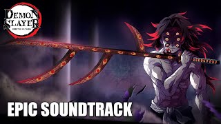 Demon Slayer Season 4  Kokushibō Theme Epic Fan OST 『鬼滅の刃』黒死牟のBGM [upl. by Artinak]