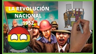 LA REVOLUCIÓN NACIONAL DE 1952 [upl. by Sorilda53]