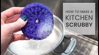 How to Make Kitchen Scrubbies [upl. by Hadik99]