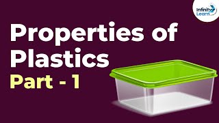 Properties of Plastics  Part 1  Dont Memorise [upl. by Aseen741]