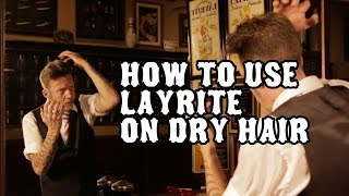 How to use Layrite Pomade on dry hair [upl. by Enidanreb]