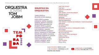 Orquestra Jovem Tom Jobim  Solistas da Orquestra [upl. by Wolliw]